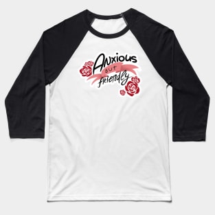 Anxious but Friendly Baseball T-Shirt